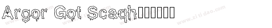 Argor Got Scaqh字体转换